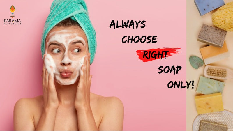 Three Critical Soap-Selection Criteria