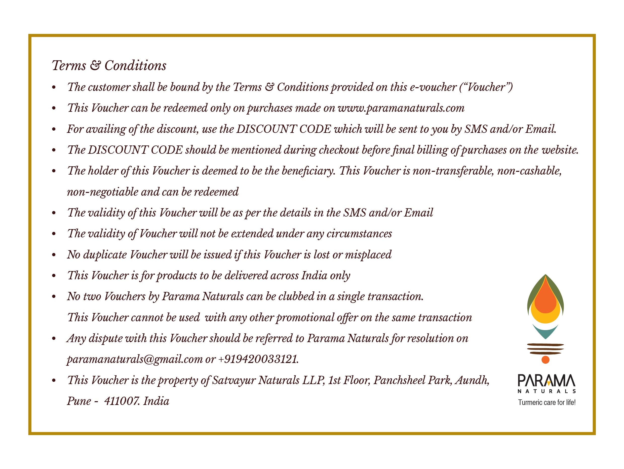 Gift Vouchers ( Available in different denomination) Parama Naturals