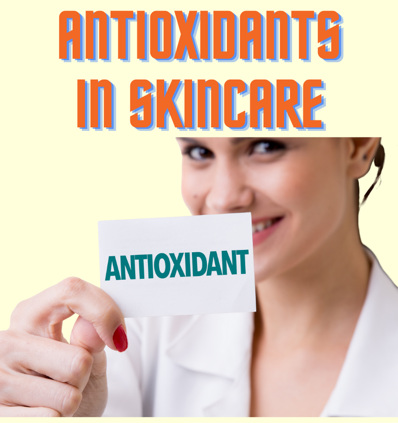 Why are Antioxidants Important in Skincare?