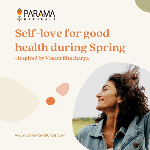 Vasant Ritu: Self-Love for Good Health During Spring Season
