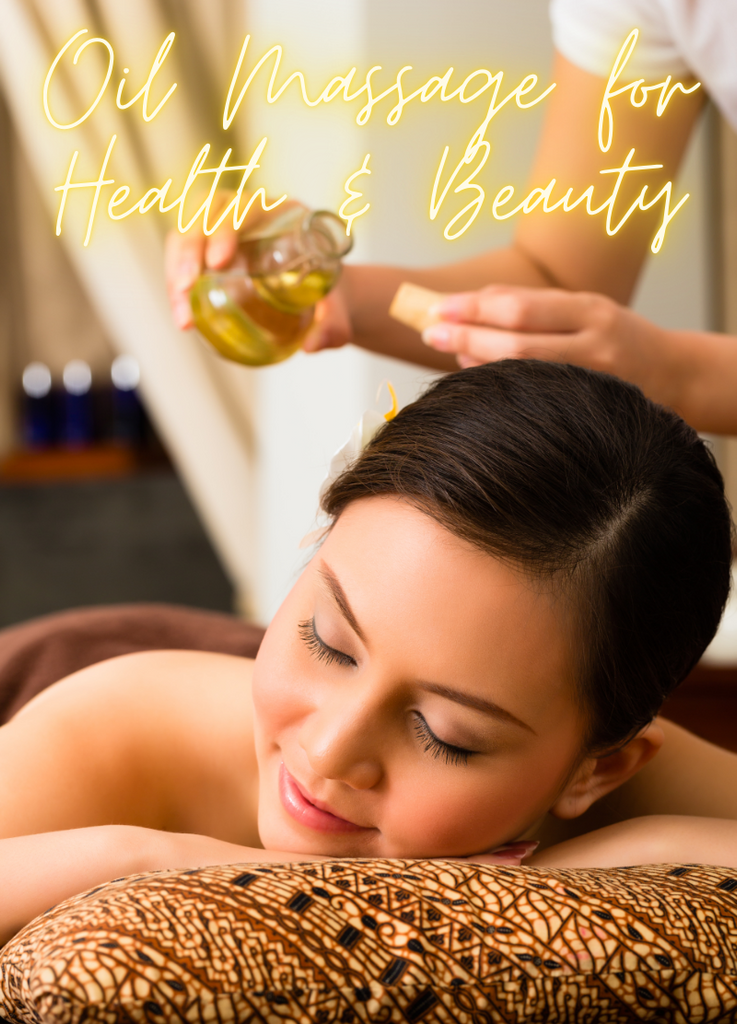 Oil Massage Routine for Health and Beauty