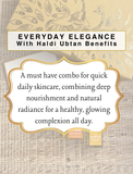 Everyday Elegance (With Haldi Ubtan Benefits) - Regular