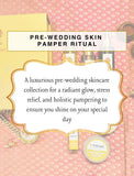 Pre-wedding Skin Pamper Ritual Parama Naturals