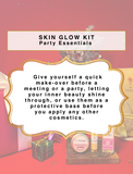 Skin Glow Kit | Party Essentials